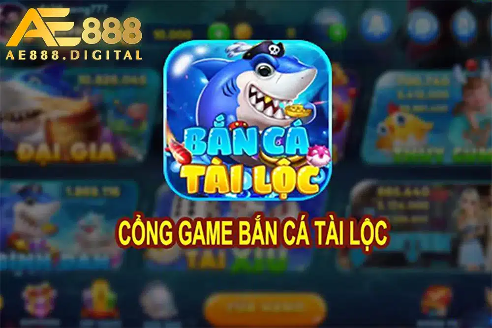 Bắn cá tài lộc là tựa game bắn cá đổi thưởng đình đám nhất trên thị trường hiện nay