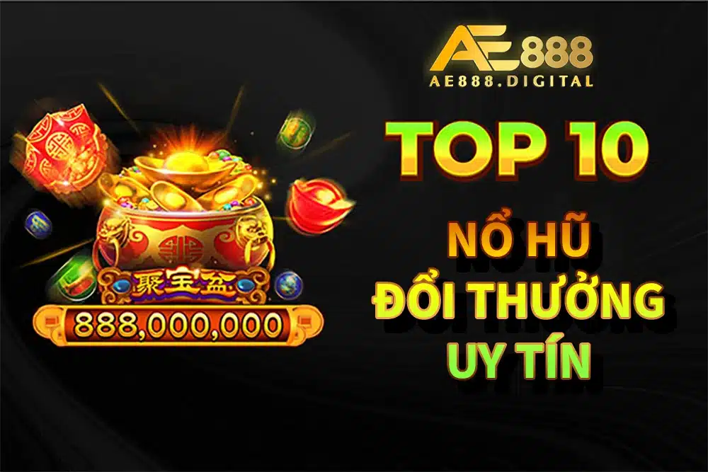 Dưới đây là danh sách một số tựa game nổ hũ đổi thưởng uy tín và hot nhất mà bạn nên thử: AE888