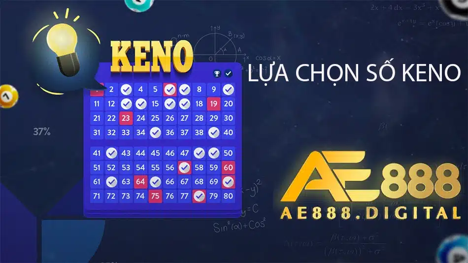 cách lựa chọn số keno tại ae888
