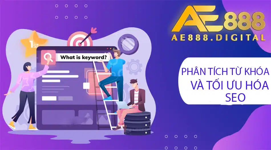 cách phân tích từ khóa và tối ưu hóa seo tại ae888