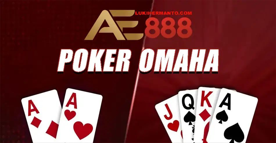 Giới thiệu về Poker Omaha